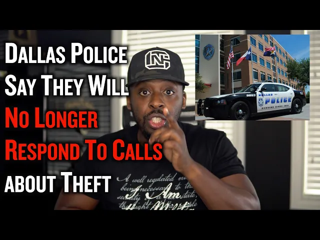 dallas police say they will no longer respond to calls about theft